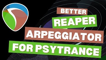 Better Arpeggiator for REAPER (aka Rythmizer for Psy-Music)