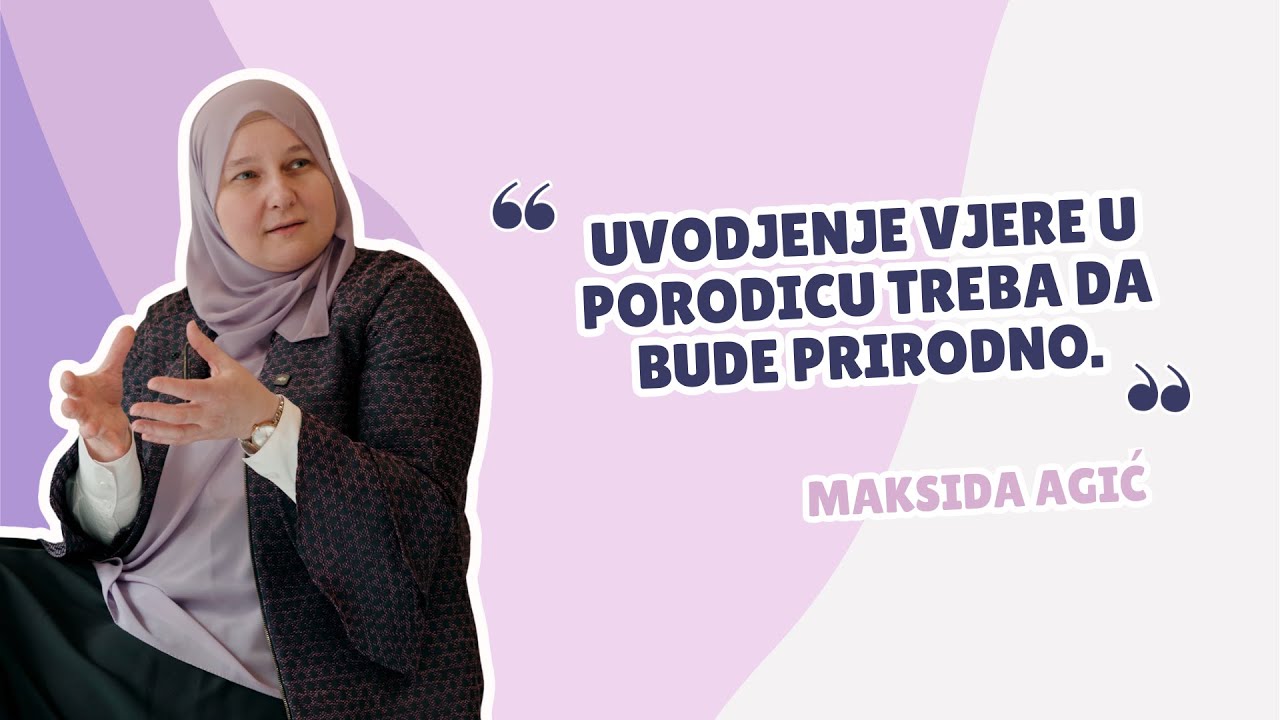 Maksida Agić: Hoće li u džennetu biti PlayStation? | Djeca i duhovni razvoj