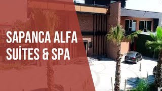 Sapanca Alfa Suites & Spa | Neredekal.com