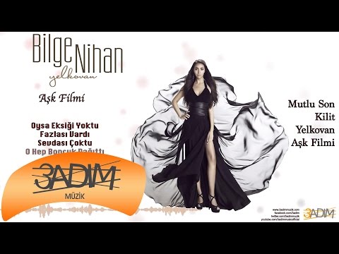 Bilge Nihan - Aşk Filmi ( Official Lyric Video )