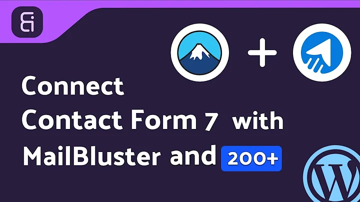 (Free) Integrating Contact Form 7 with MailBluster | Step-by-Step Tutorial | Bit Integrations