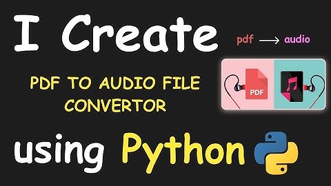 I CREATE PDF TO AUDIO FILE CONVERTOR USING PYTHON || PYTHON PROJECTS