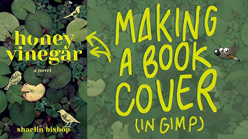 Making a (fan) book cover in GIMP | Honey Vinegar