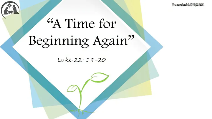 "A Time for Beginning Again" | Pastor Allen Perry ...