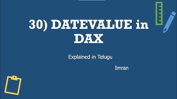 30) DATEVALUE Function in DAX | Explained in Telugu | Power BI Telugu Tutorials