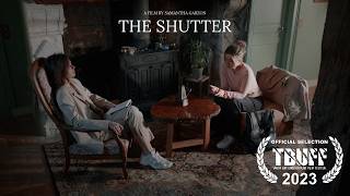 THE SHUTTER | SHORT FILM