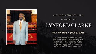 Celebration of Life - Lynford Clarke