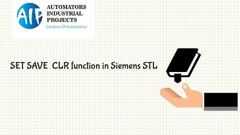 Siemens S7 use of SET and SAVE instructions in siemens step-7