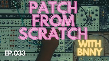 PATCH FROM SCRATCH - LIVE - BNNY - 033