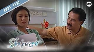 Shiver EP21-25 (FULL EPISODES) | Singapore's first fantasy anthology series #marathon Update