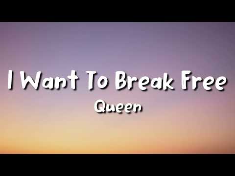 Queen I Want To Break Free lyrics