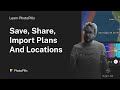 How to Save, Share and Import Plans and Locations with PhotoPills