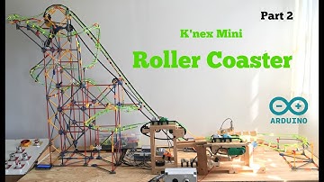 Arduino Mini Roller Coaster Part 2