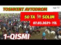 TOSHKENT PISKENT AVTADROM 07.03.2021-YIL ULOQ KOPKARI 1- QISMI