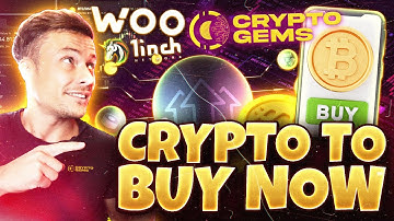Crypto To Buy Now | Woo Trading Platform | 1inch Crypto