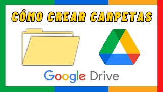 Cómo CREAR CARPETAS en GOOGLE DRIVE y SUBIR ARCHIVOS