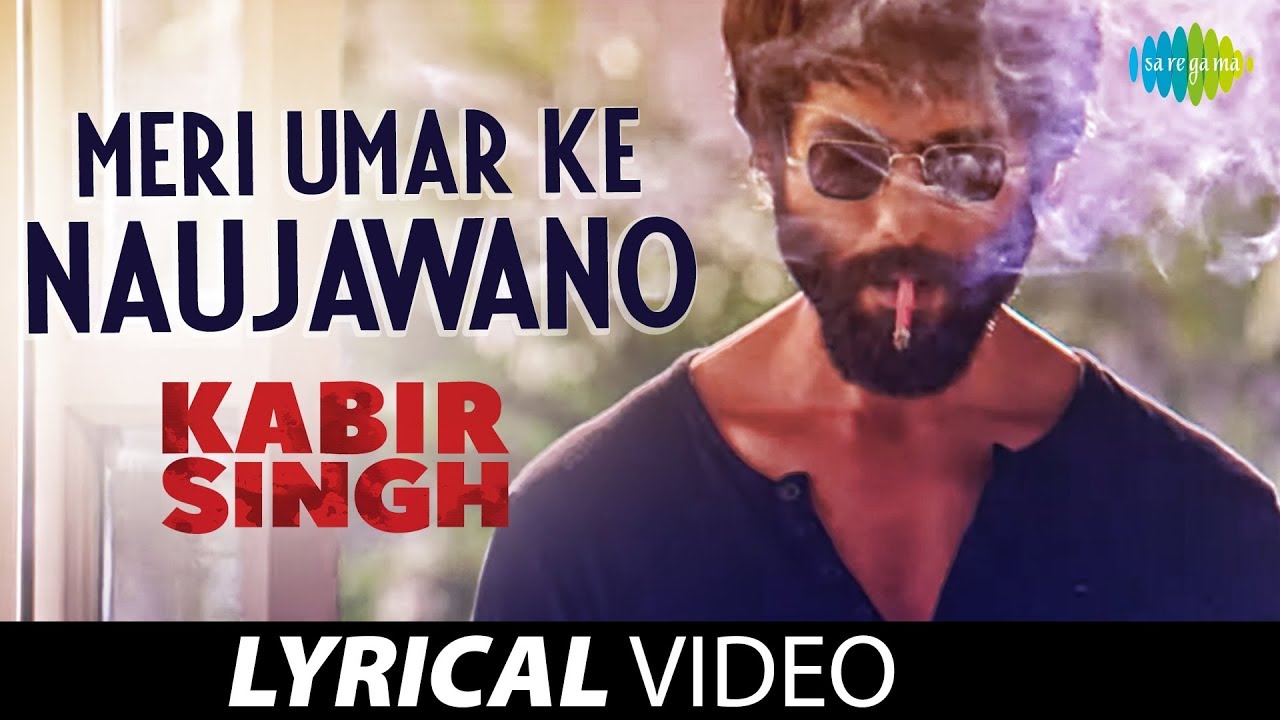 Kabir Singh Meri Umar ke Naujawano  Lyrical Video  Shahid Kapoor Teena Singh  Kishore Kumar