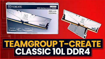 TeamGroup T-Create Classic 10L DDR4 - Unboxing and First Impressions
