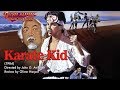 The Karate Kid (1984) - Retrospective / Review