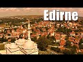 Edirne (Adrianople), Turkey - attractions and sightseeing tour