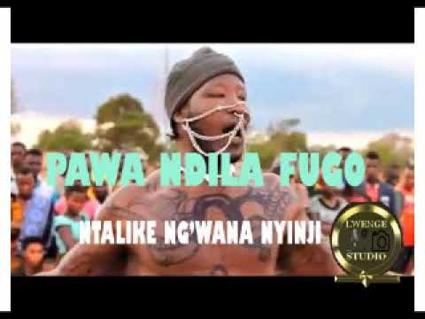 Pawa Ndila Fugo_ Ntalike Ng'wana Nyinji_ Official Audio Pr By Lwenge Rec