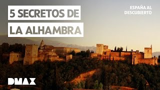La Alhambra desvela sus misterios  | España al descubierto