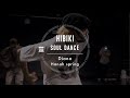 HIBIKI - SOUL DANCE  &quot; Diana ( I Don&#39;t Wanna Stop ) / Hanah Spring  &quot;【DANCEWORKS】