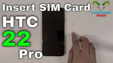 HTC Desire 22 Pro Insert The SIM Card