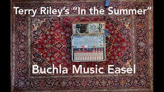 Terry Riley's In the Summer (Buchla Music Easel)