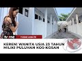 Viral wanita 23 tahun punya koskosan 12 pintu  tvone minute