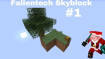Fallentech Skyblock #1