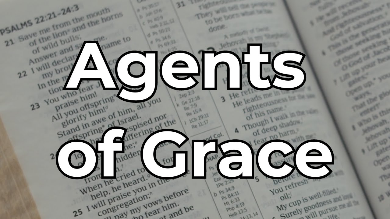 Agents of Grace 2 Corinthians 51920's Ministry of Redemption YouTube