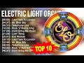 E l e c t r i c l i g h t o r c h e s t r a 2023 mix  top 10 best songs  greatest hits  full 