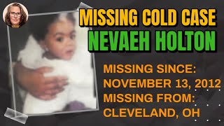 #MISSING Cold Case: Nevaeh Holton (2012)