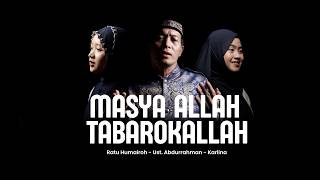 MASYAALLAH TABAROKALLAH - RATU HUMAIROH 