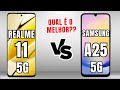 REALME 11 5G vs SAMSUNG A25 5G | COMPARATIVO  📱 @canaldwn