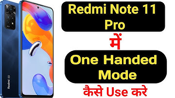 How to enable one handed mode in Redmi Note 11 Pro || Redmi Note 11 Pro one handed mode ||