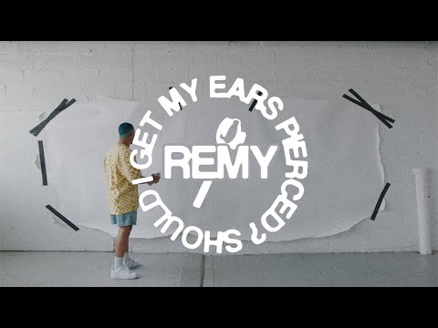 remy - should i get my ears pierced? (Visual)