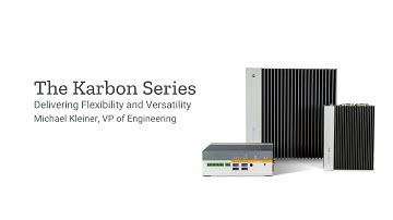 Delivering Flexibility and Versatility with the Karbon Series