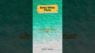 Betty White Facts You Didn’t Know | Hollywood’s Golden Legend | Heart Journey #shorts #viral
