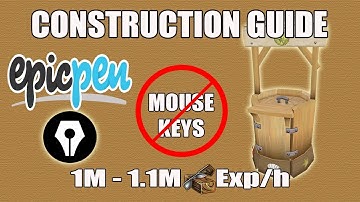 [Runescape 3] Updated Construction Guide | No Mouse-Keys | 900+ Prawnbrokers/Hour!