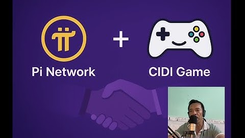 Tiềm năng vô tận của Pi Network khi hợp tác với CIDI Game  trò chơi web 3