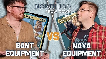 Bant Equipment vs Naya Equipment || North 100 Showdown