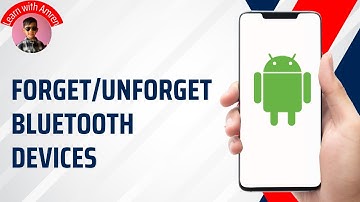 How to Forget and Unforget Bluetooth Devices on Android