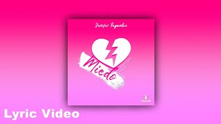 Jenifer Fagundez - Miedo (Official Lyric Video)