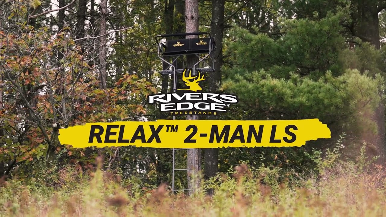 Rivers Edge® Relax™ 2-Man LS | New Product Overview 2024 |
