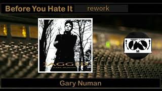 Gary Numan   Before you hate it rework