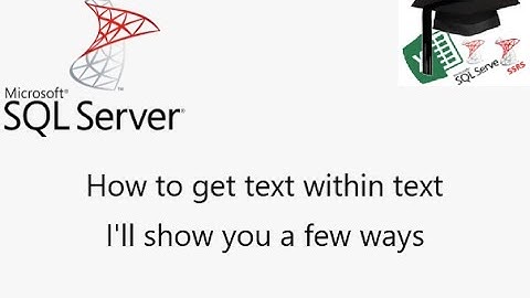 SQL get part of string, extract text within string using RIGHT, LEFT, LEN, SUBSTRING, CHARINDEX