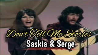 Don't Tell Me Stories - Saskia & Serge | Karaoke