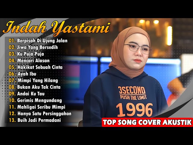 Musik Penyemangat Kerja | Indah yastami Full Album - Berpisah Di Ujung jalan class=